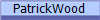 PatrickWood